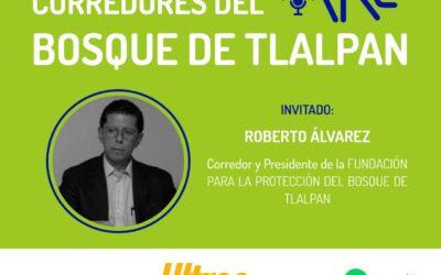 Corredores del Bosque de Tlalpan – Roberto Álvarez